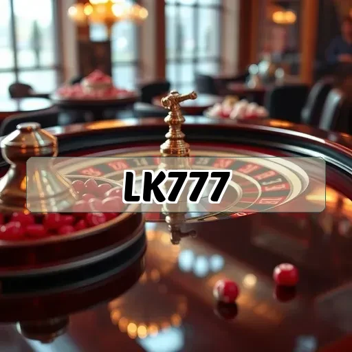lk777: Rangkai Keseruan dan Hadiah Melalui Acara Game Online