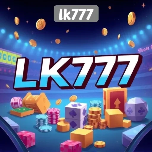Mengapa LK777 Menjadi Pilihan Utama Pecinta Game Online